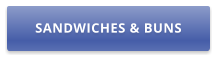 SANDWICHES & BUNS